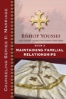 Image for Book 3 : Maintaining Familial Relationships