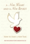 Image for A New Heart and a New Spirit : How to Start a New Year