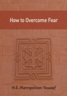 Image for How to Overcome Fear
