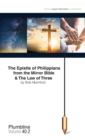 Image for The Epistle of Philippians &amp; The Law of Three