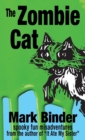Image for The Zombie Cat : spooky fun misadventures