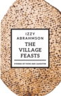 Image for The Village Feasts : Passover Stories of Food and Laughter
