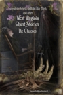 Image for West Virginia Ghost Stories : The Classics