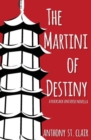 Image for The Martini of Destiny