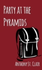 Image for Party at the Pyramids: A Rucksack Universe Story