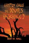 Image for Ghostly Chills : The Devil&#39;s Backbone 2