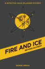 Image for Fire and Ice - Beyond Alchemy