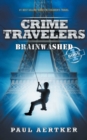 Image for Brainwashed : Crime Travelers Spy School Mystery &amp; International Adventure Series