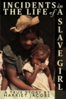 Image for Incidents in the Life of a Slave Girl Written by Herself
