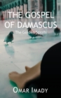 Image for The Gospel of Damascus : The Golden Scrolls, Fourth Edition