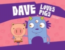 Image for Dave Loves Pigs