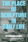 Image for The Place of Sculpture in Daily Life