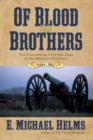 Image for Of Blood and Brothers: Book Two