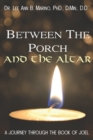 Image for Between The Porch And The Altar : A Journey Through The Book Of Joel