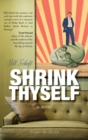 Image for Shrink Thyself: A Novel