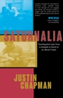 Image for Saturnalia: traveling from Cape Town to Kampala in search of an African utopia