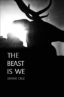 Image for The Beast Is We