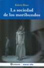 Image for La Sociedad De Los Moribundos