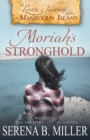 Image for Love&#39;s Journey on Manitoulin Island : Moriah&#39;s Stronghold