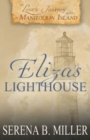 Image for Love&#39;s Journey on Manitoulin Island : Eliza&#39;s Lighthouse