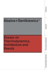 Image for Essays on thermodynamics, architecture and beauty