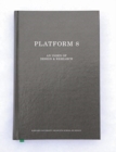 Image for Platform 8 : An Index of Design &amp; Research