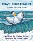 Image for Wave Excitement (A Louie the Duck Story)