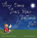 Image for Why Does That Star Follow Me?