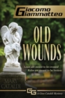 Image for Old Wounds : A Gino Cataldi Mystery