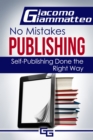 Image for How to Publish an eBook: No Mistakes Publishing, Volume I
