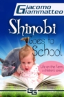 Image for Life on the Farm for Kids: Shinobi Goes To School