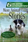 Image for More Animal Stories: Sanctuary Tales, Volume III
