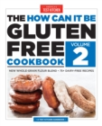 Image for How Can It Be Gluten-free Cookbook Volume 2.