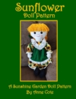 Image for Sunflower Doll Pattern : A Sunshine Garden Doll Pattern