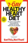 Image for The 7-Day Healthy Heart Diet