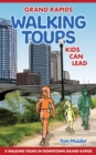 Image for Grand Rapids Walking Tours Kids Can Lead