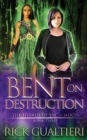 Image for Bent On Destruction : A Fantasy Werewolf Thriller
