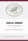 Image for Uncle Abner: Master of Mysteries