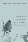 Image for The Mind of Charles Hartshorne : A Critical Examination