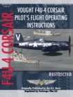 Image for Vought F4U-4 Corsair Pilot&#39;s Flight Operating Instructions