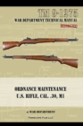 Image for U.S. Rifle, Cal. .30, M1 : Technical Manual