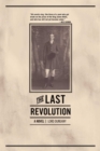 Image for The last revolution: a novel