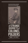 Image for Strange Journeys of Colonel Polders: A Novel