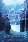 Image for The silver scar: a novel