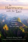 Image for In Harmony with the Tao: A Guided Journey into the Tao Te Ching