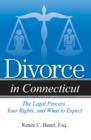Image for Divorce in Connecticut: The Legal Process, Your Rights, and What to Expect