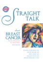 Image for Straight Talk about Breast Cancer : From Diagnosis to Recovery