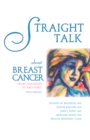 Image for Straight Talk about Breast Cancer