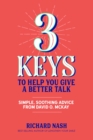 Image for 3 Keys to Help You Give a Better Talk: Simple, Soothing Advice From David O. McKay
