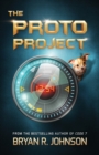 Image for The Proto Project : A Sci-Fi Adventure of the Mind